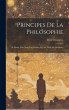 Principes De La Philosophie: 1E.... - Bild 1