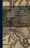 Historia Critica Regum Hungariae Ex Fide Domesticorum Et Exterorum Scriptorum Concinnata A Stephano Katona: Stirpis Mixtae. 12 Vol. 1788-93...
