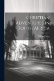 Christian Adventures in South Africa