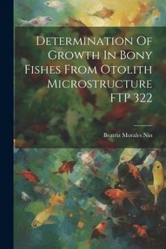 Determination Of Growth In Bony Fishes From Otolith Microstructure FTP 322 - Nin, Beatriz Morales