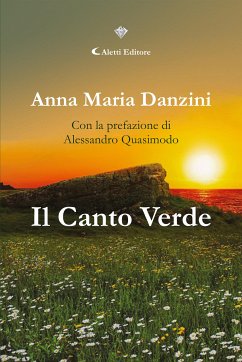 Il Canto Verde (eBook, ePUB) - Maria Danzini, Anna