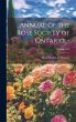Annual of the Rose Society of Ontario.... - Bild 1