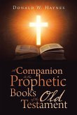 A Companion to the Prophetic Books of the Old Testament
