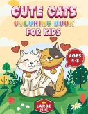 Cute Cats Coloring Book for Kids Ages 4-8 Large Print