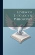 Review of Theology & Philosophy; Volume... - Bild 1