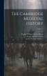 The Cambridge Medieval History; Volume 2 - Bild 1