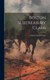 Boston Subtreasury Claim
