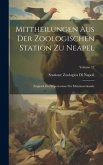 Mittheilungen Aus Der Zoologischen Station Zu Neapel: Zugleich Ein Repertorium Für Mittelmeerkunde; Volume 12