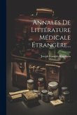 Annales De Littérature Médicale Étrangère...