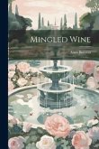 Mingled Wine