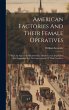 American Factories And Their Female... - Bild 1