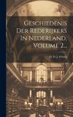 Geschiedenis Der Rederijkers In Nederland, Volume 2...