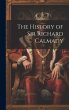 The History of Sir Richard Calmady - Bild 1