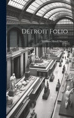 Detroit Folio - Sherzer, William Hittell