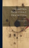 Geometria Projettiva E Descrittiva: Lezioni; Volume 2