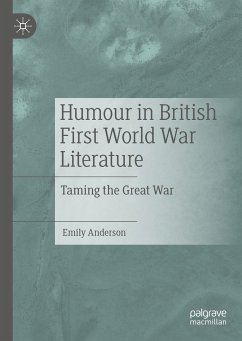 Humour in British First World War Literature (eBook, PDF) - Anderson, Emily