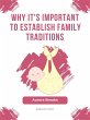 Why It's Important to Establish Family... - Bild 1