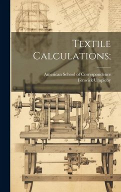 Textile Calculations; - Fenwick, Umpleby
