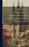 College Entrance Examination Papers in Plane Geometry