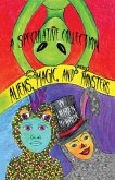 Aliens, Magic, and Monsters Aliens, Magic, and Monsters