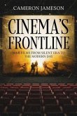 Cinema's Frontline: War Films from Silent Era to the Modern Day