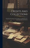 Credits And Collections: Organizing The Work, Correct Policies And Methods, Five Credit And Collection Systems