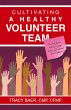 Cultivating a Healthy Volunteer Team - Bild 1