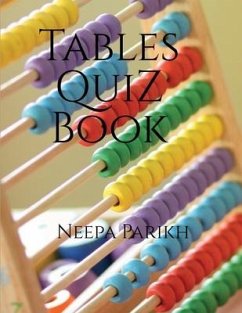 Tables Quiz Book - Neepa Parikh