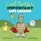 Cool Turtle's Important Life Lesson