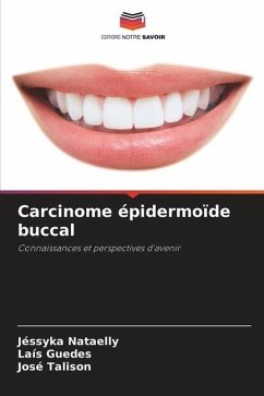 Carcinome épidermoïde buccal - Nataelly, Jéssyka;Guedes, Laís;Talison, José