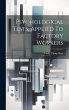 Psychological Tests, Applied To Factory... - Bild 1