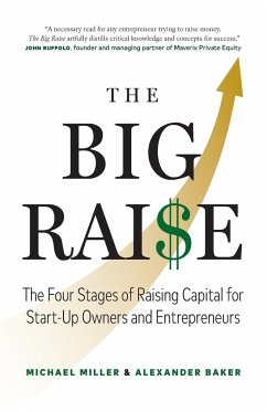 The Big Raise - Miller, Michael; Baker, Alexander