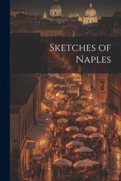 Sketches of Naples - Anonymous