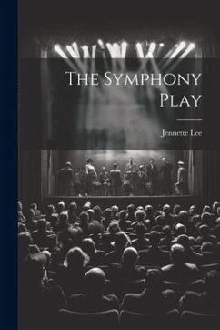 The Symphony Play - Lee, Jennette