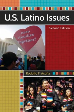U.S. Latino Issues - Acuña, Rodolfo F.