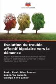 Evolution du trouble affectif bipolaire vers la démence