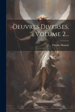 Oeuvres Diverses, Volume 2... - Abauzit, Firmin