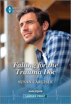Falling for the Trauma Doc - Carlisle, Susan