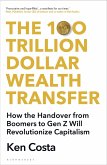 The 100 Trillion Dollar Wealth Transfer (eBook, PDF)