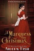 A Marquess for Christmas (A Duke of Danby Summons) (eBook, ePUB)