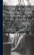 The Dramatic Works of Colley Cibber,... - Bild 1