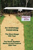 Spoken Word in the Woods: An Anthology Celebrating - The Word Stage 10th Year