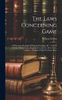 The Laws Concerning Game: Of Hunting,... - Bild 1