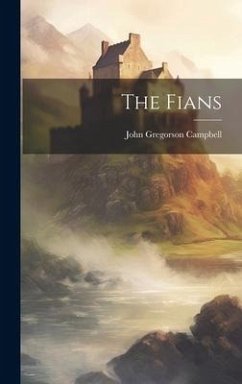 The Fians - Campbell, John Gregorson