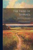 The Tribe of Ishmael: A Study in Social Degradation