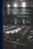 Código Penal Del Distrito Federal...