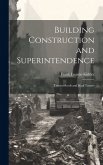 Building Construction and Superintendence: Trussed Roofs and Roof Trusses