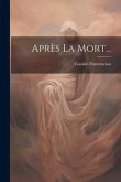 Après La Mort...