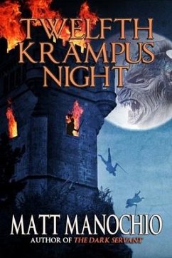 Twelfth Krampus Night - Manochio, Matt