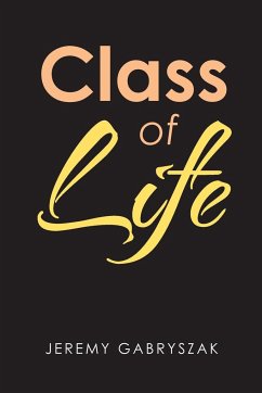 Class of Life - Gabryszak, Jeremy